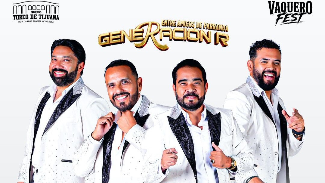 CUATRO VOCES QUE MARCARON UNA ÉPOCA LLEGARÁN A TIJUANA: “GENERACIÓN R”